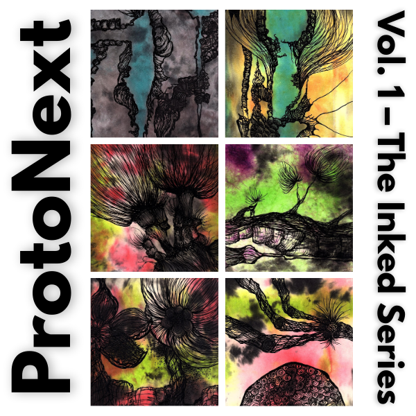 ProtoNext — The Inked Series preview.